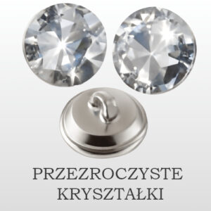OPARCIE + BOKI - WYKOŃCZENIE PRZEZROCZYSTYMI KRYSZTAŁKAMI